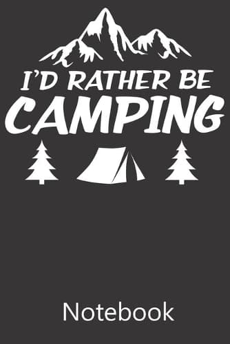 Cover of I'd Rather Be Camping