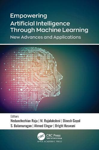 Cover of Empowering Artificial Intelligence Through Machine Learning