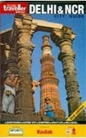 Cover of Outlook Traveller Getaways: Delhi & NCR City Guide