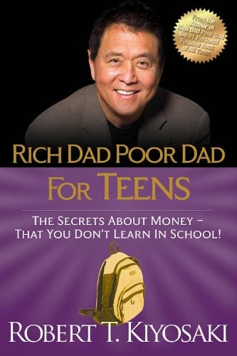 Cover of Rich Dad Poor Dad for Teens