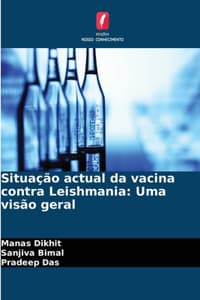 Cover of Situação actual da vacina contra Leishmania