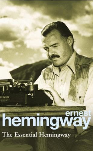 Cover of The Essential Hemingway