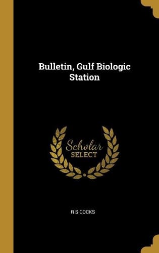 Cover of Bulletin, Gulf Biologic Station