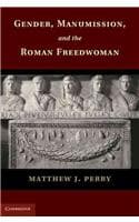 Cover of Gender, Manumission, and the Roman Freedwoman