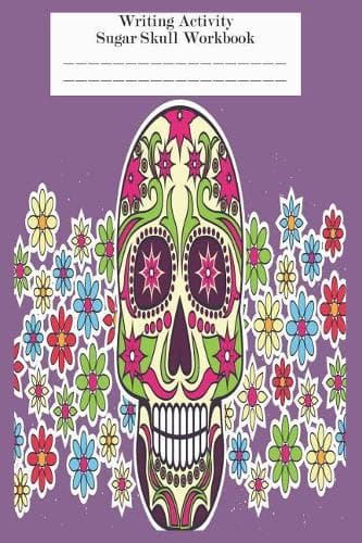 Cover of Writing Activity Sugar Skull Workbook