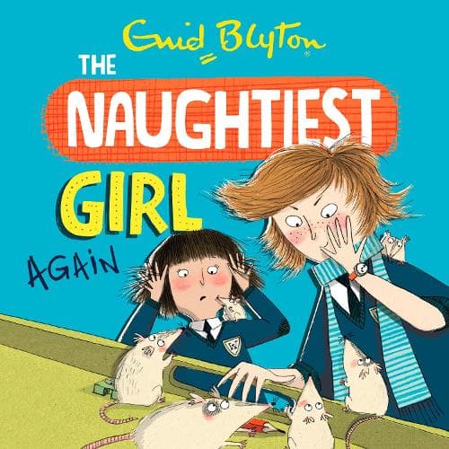 Cover of The Naughtiest Girl: Naughtiest Girl Again