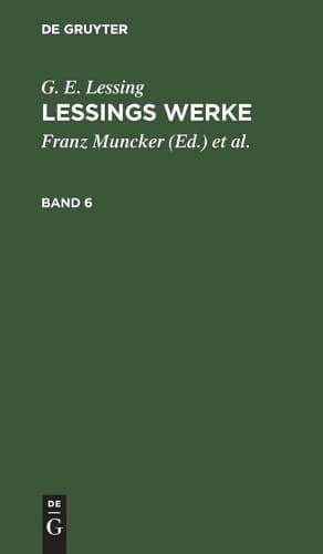Cover of G. E. Lessing: Lessings Werke. Band 6