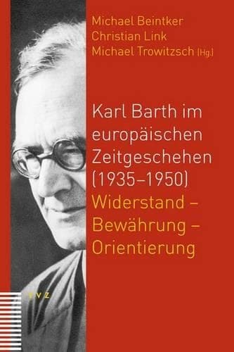 Cover of Karl Barth Im Europaischen Zeitgeschehen (1935-1950)