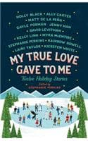Cover of My True Love Gave to Me
