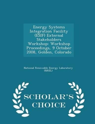 Cover of Energy Systems Integration Facility (Esif) External Stakeholders Workshop