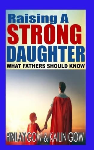 Cover of Raising A Strong Daughter