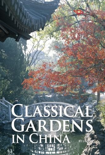 Cover of Classical Gardens in China