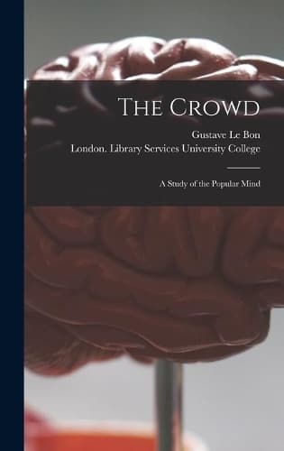 Cover of The Crowd [electronic Resource]