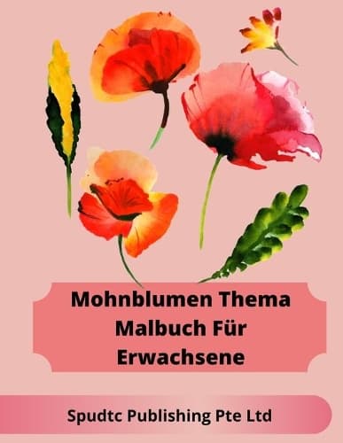 Cover of MohnblumenThema Malbuch Für Erwachsene