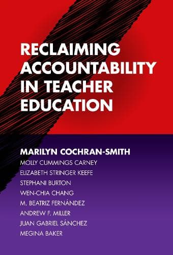 Cover of Reclaiming Accountability in Teacher Education