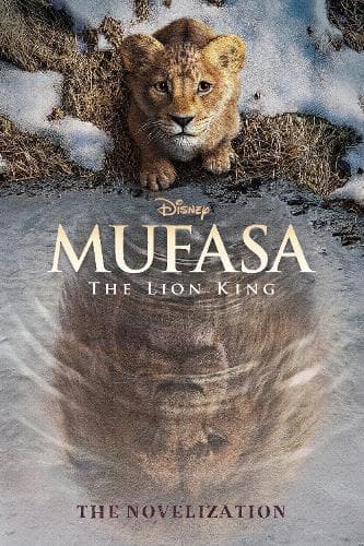 Cover of Mufasa: The Lion King Novelization