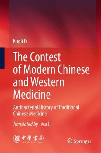 Cover of The Contest of Modern Chinese and Western Medicine