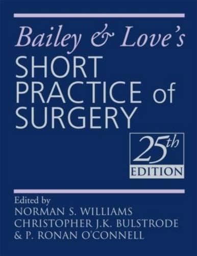 Cover of Bailey & Love's Short Practice of Surgery 25th Edition