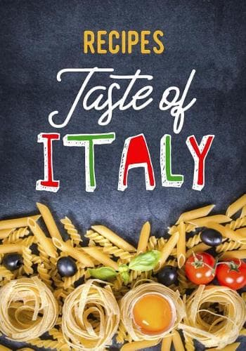 Cover of Recipes Taste of Italy
