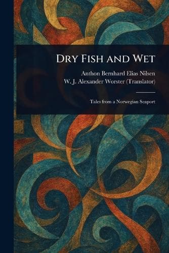 Cover of Dry Fish and Wet