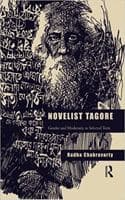 Cover of Novelist Tagore: Gender and Modernity in Selected Texts