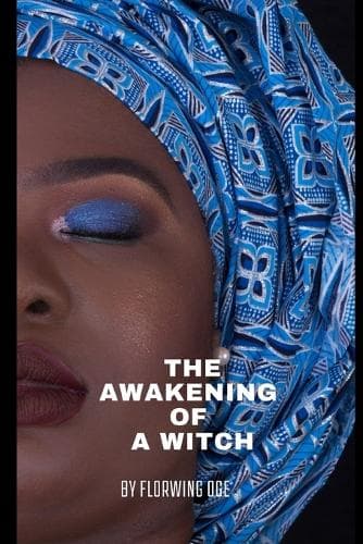 Cover of The awakening of a witch