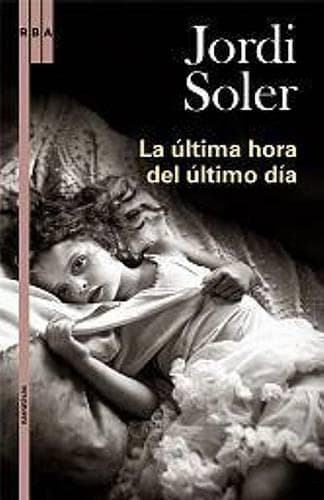 Cover of La Ultima Hora del Ultimo Dia