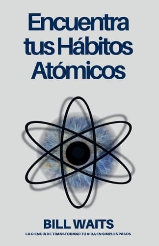 Cover of Encuentra tus Hábitos Atómicos