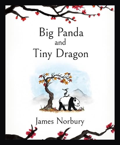 Cover of Big Panda and Tiny Dragon: The beautifully illustrated novel about friendship and hope