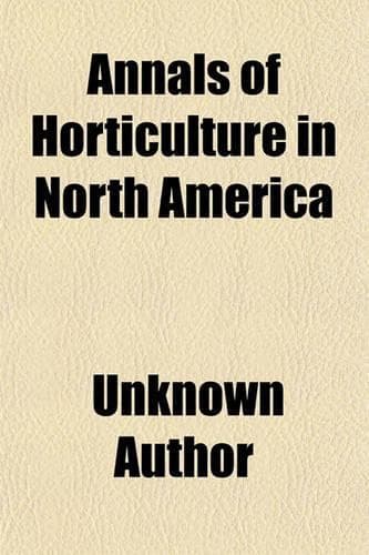 Cover of Annals of Horticulture in North America