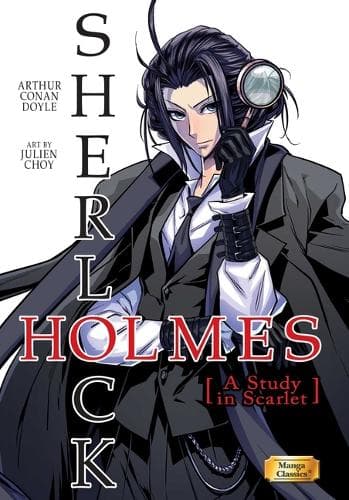 Cover of Manga Classics: Sherlock Holmes Vol. 1 A Study in Scarlet (Paperback)