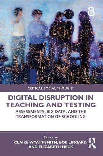 Cover of Digital Disruption in Teaching and Testing