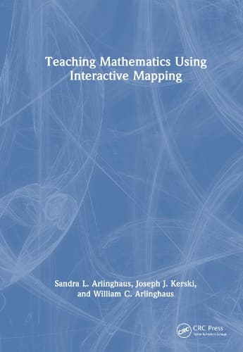 Cover of Teaching Mathematics Using Interactive Mapping