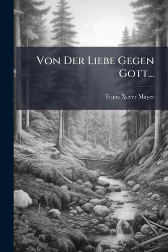 Cover of Von Der Liebe Gegen Gott...