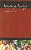 Cover of Introducing Sociology:Textbook for Class - 11