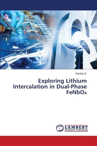 Cover of Exploring Lithium Intercalation in Dual-Phase FeNbO₄