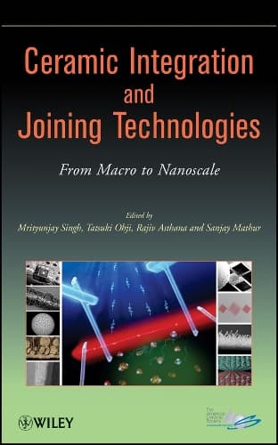 Cover of Ceramic Integration and Joining Technologies