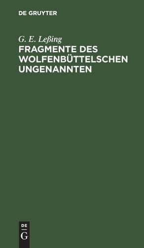 Cover of Fragmente Des Wolfenbüttelschen Ungenannten