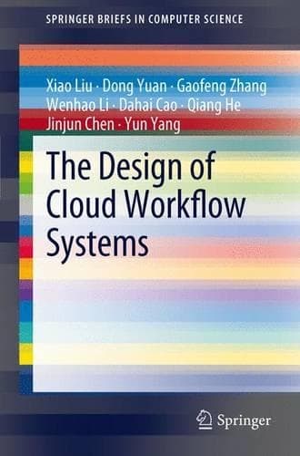 Cover of The Design of Cloud Workflow Systems
