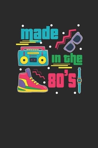 Cover of Made In The 80's