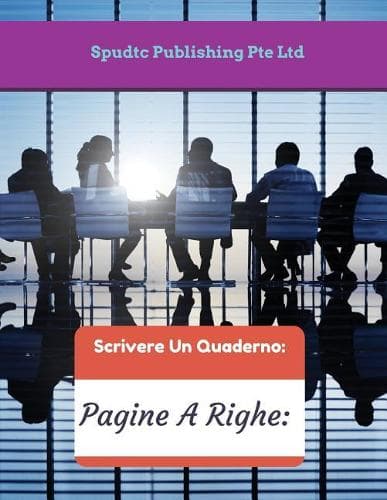 Cover of Scrivere Un Quaderno: Pagine A Righe: