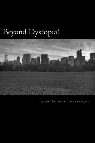 Cover of Beyond Dystopia!