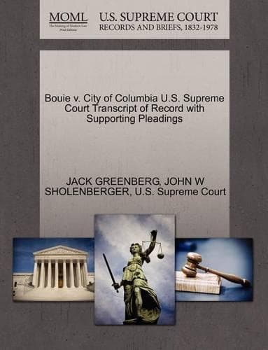 Cover of Bouie V. City of Columbia U.S. Supreme Court Transcript of Record with Supporting Pleadings