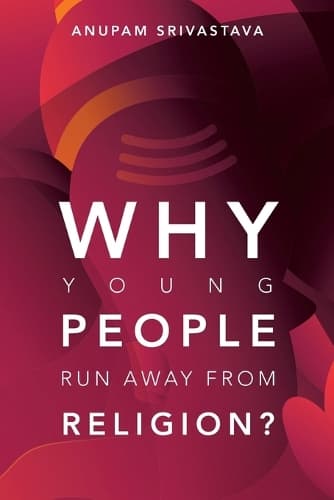 Cover of Why Young People Run Away from Religion?