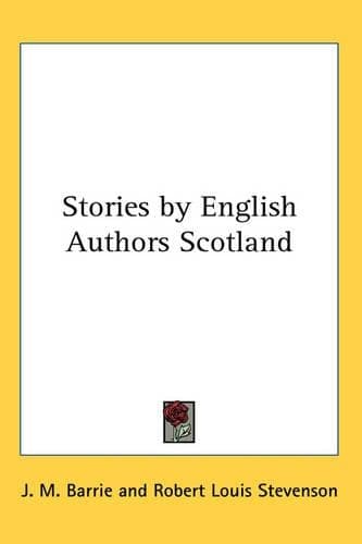 Cover of Stories by English Authors Scotland
