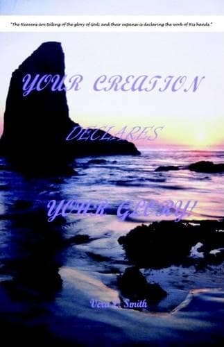 Cover of Your Creation Declares Your Glory!