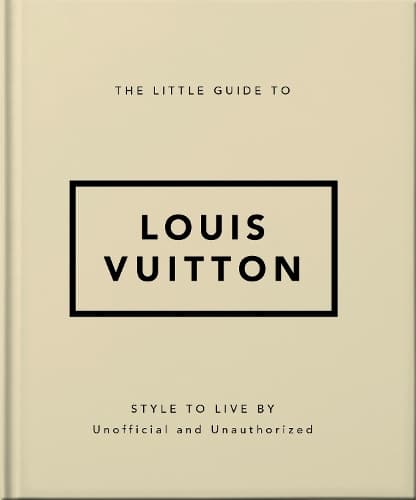 Cover of The Little Guide to Louis Vuitton