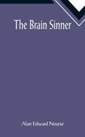 Cover of The Brain Sinner