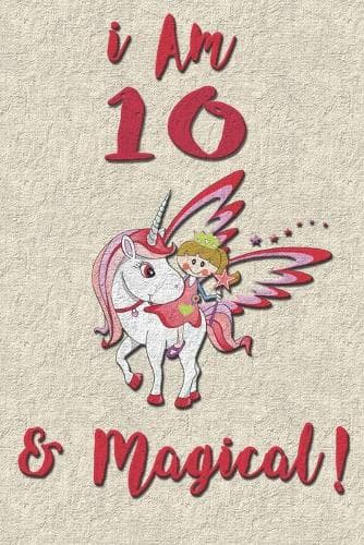 Cover of I am 10 & Magical! NoteBook