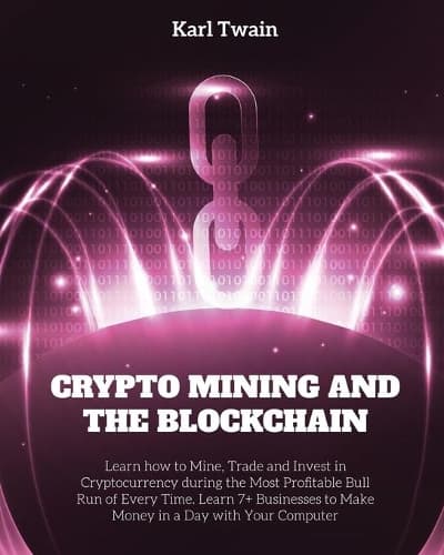 Cover of Crypto Mining and the Blockchain